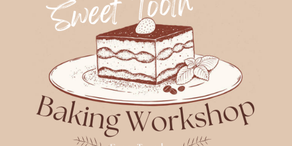 Sweet Tooth - Baking Worshop
